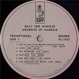 Billy Edd Wheeler - Memories Of America / Ode To The Little Brown Shack Out ...