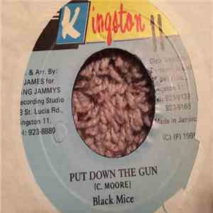 Black Mice - Put Down The Gun