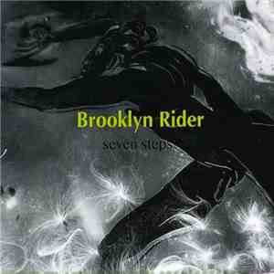 Brooklyn Rider - Seven Steps