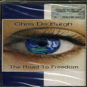 Chris de Burgh - The Road To Freedom