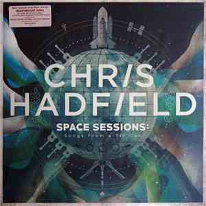 Chris Hadfield - Space Sessions: Songs From a Tin Can
