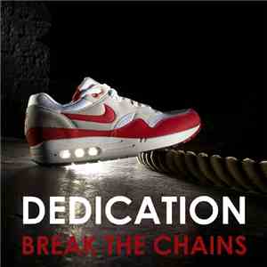Dedication  - Break The Chains