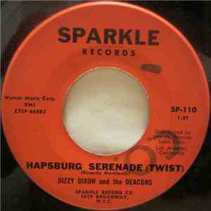 Dizzy Dixon And The Deacons - Hapsburg Serenade (Twist)