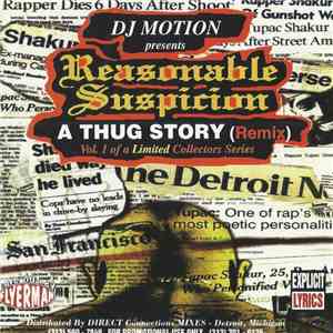 DJ Motion presents 2Pac - Reasonable Suspicion - A Thug Story (Remix)