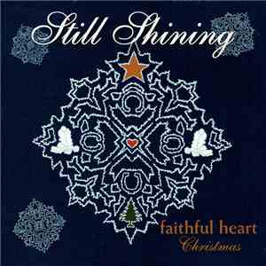 Faithful Heart - Still Shining