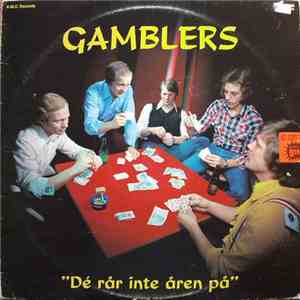 Gamblers  - Dé Rår Inte Åren På