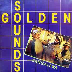 Golden Sounds - Zangalewa