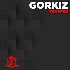 Gorkiz - Trapped