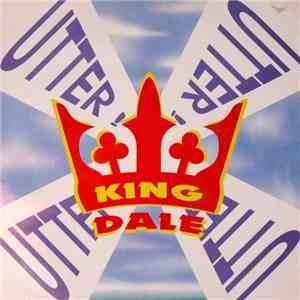 King Dale - Utter