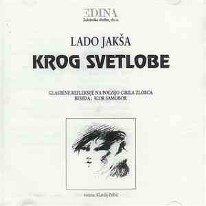 Lado Jakša - Krog Svetlobe