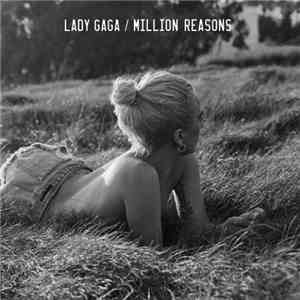 Lady Gaga - Million Reasons