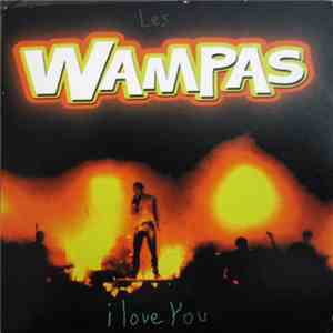 Les Wampas - I Love You