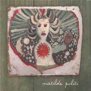 Matilde Politi - Si Eseguono Riparazioni Dell'anima