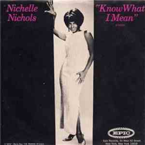 Nichelle Nichols - Know What I Mean / Why Don't You Do Right?