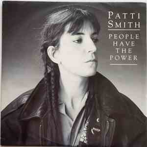 Patti Smith - People Have The Power