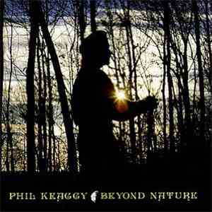 Phil Keaggy - Beyond Nature