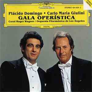 Placido Domingo • Carlo Maria Giulini, Los Angeles Philharmonic - Gala Oper ...