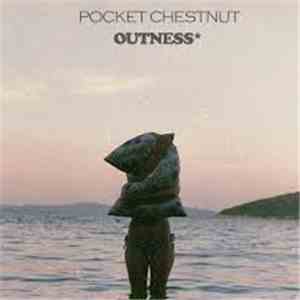 Pocket Chestnut - Outness