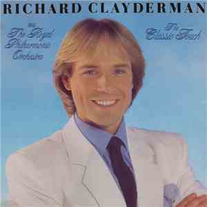 Richard Clayderman With The Royal Philharmonic Orchestra - The Classic Touc ...