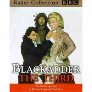 Richard Curtis  And Ben Elton - Blackadder The Third