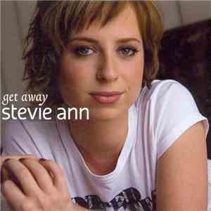 Stevie Ann - Get Away