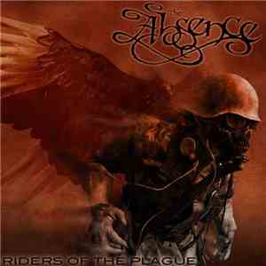 The Absence - Riders Of The Plague