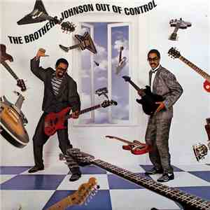 The Brothers Johnson - Out Of Control