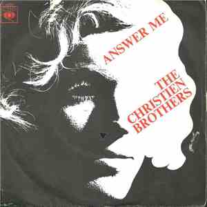 The Christien Brothers - Answer Me