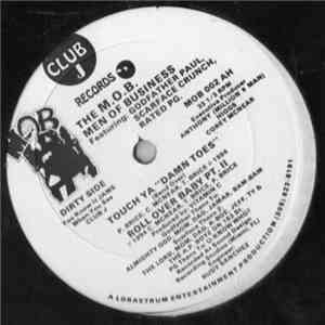 The M.O.B. Men Of Business - Touch Ya Dammn Toes / Roll Over Baby Pt. II
