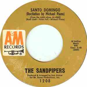 The Sandpipers - Santo Domingo / Beyond The Valley Of The Dolls