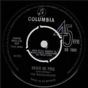 The Woodlanders - Never Be Free