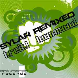 Treitl Hammond - Sylar Remixed