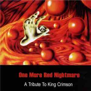 Various - One More Red Nightmare - A Tribute To King Crimson