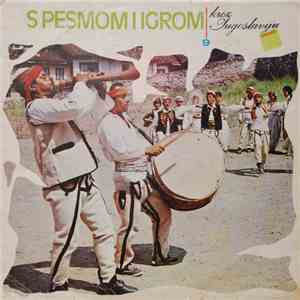 Various - S Pesmom I Igrom Kroz Jugoslaviju 9