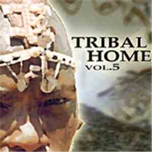 Various - Tribal Home Vol.5