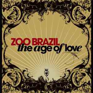 Zoo Brazil - The Age Of Love