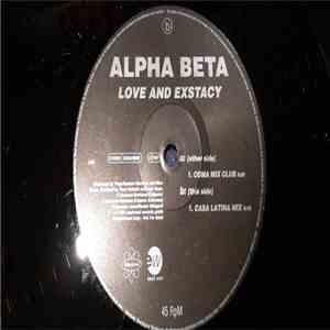 Alpha Beta  - Love And Extacy