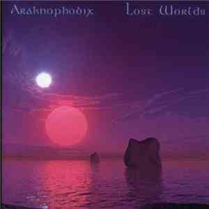 Araknophobix - Lost Worlds