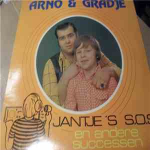 Arno & Gradje - Jantje's S.O.S.