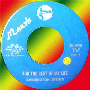 Barrington Spence - For The Rest Of My Life