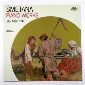 Bedřich Smetana, Jan Novotný - Piano Works