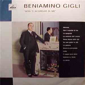 Beniamino Gigli - Non Ti Scordar Di Me
