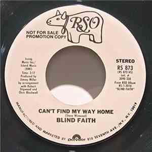 Blind Faith  - Can't Find My Way Home