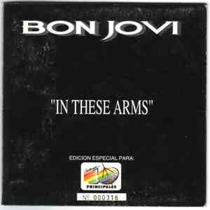 Bon Jovi - In These Arms