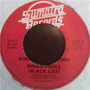 Brian Poole, Black Cat  - Someone, Someone