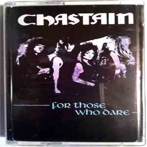 Chastain - For Those Who Dare