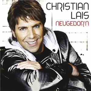Christian Lais - Neugebor'n
