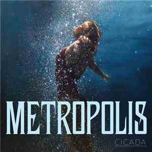 Cicada - Metropolis