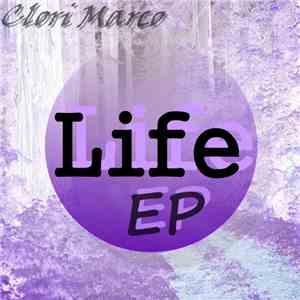 Clori Marco - Life EP