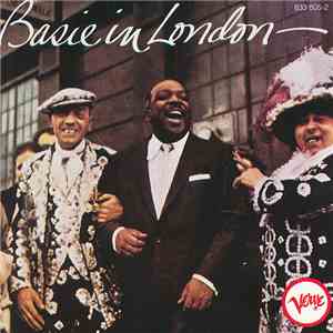 Count Basie And His Orchestra - Basie In London